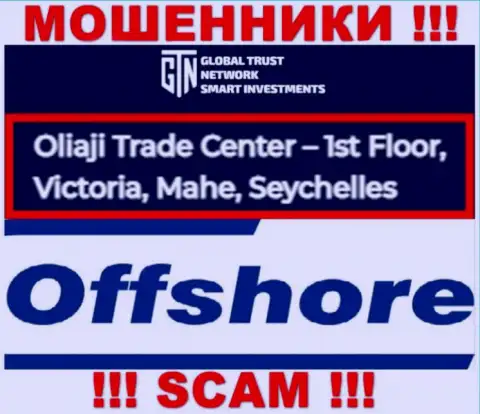 Офшорное местоположение GTN-Start Com по адресу - Oliaji Trade Center - 1st Floor, Victoria, Mahe, Seychelles позволило им свободно обманывать
