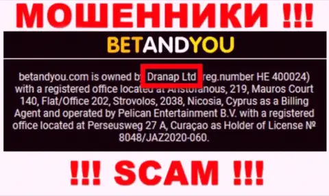 Мошенники BetandYou не прячут свое юридическое лицо - это Dranap Ltd