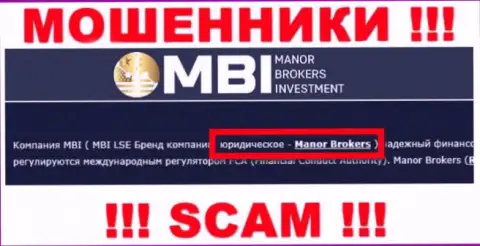 На сервисе Манор Брокерс Инвестмент написано, что Manor Brokers - это их юр. лицо, однако это не обозначает, что они добропорядочные