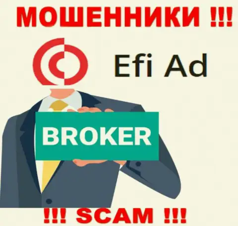 Efi Ad - чистой воды интернет ворюги, направление деятельности которых - Broker