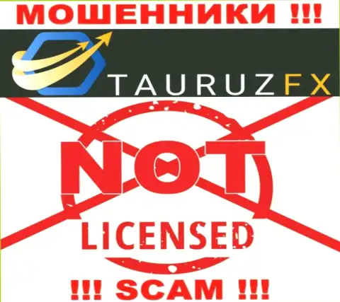 TauruzFX - это еще одни ЖУЛИКИ !!! У этой компании даже отсутствует разрешение на осуществление деятельности