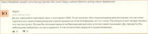 По мнению создателя данного отзыва из первых рук, CNBC-Trust - это противозаконно действующая контора