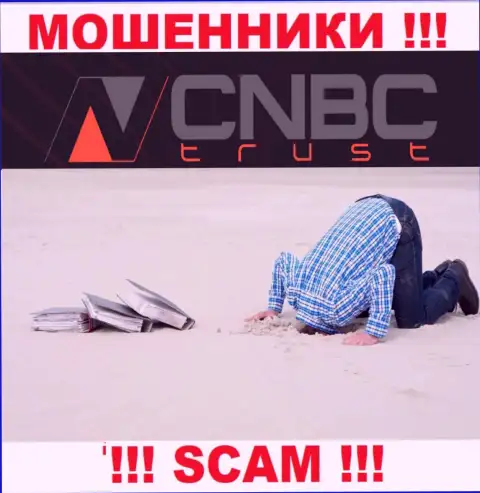 CNBC-Trust - это однозначно МОШЕННИКИ !!! Контора не имеет регулятора и лицензии на свою деятельность