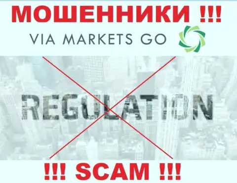 Отыскать сведения о регулирующем органе интернет-шулеров ViaMarketsGo невозможно - его попросту нет !!!