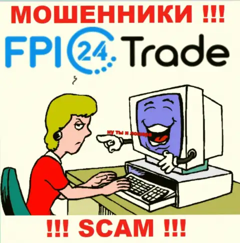 FPI24 Trade могут добраться и до Вас со своими предложениями совместно работать, будьте бдительны
