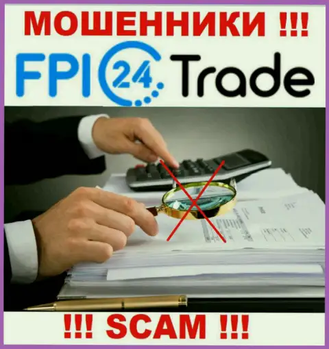 Довольно опасно взаимодействовать с мошенниками FPI24Trade Com, ведь у них нет никакого регулятора