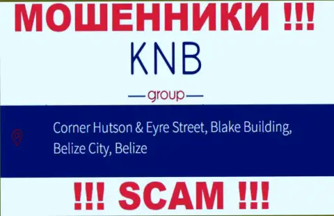 Финансовые активы из конторы KNB-Group Net забрать невозможно, потому что расположены они в оффшоре - Corner Hutson & Eyre Street, Blake Building, Belize City, Belize
