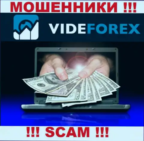 Не стоит доверять VideForex Com - пообещали неплохую прибыль, а в конечном результате оставляют без денег