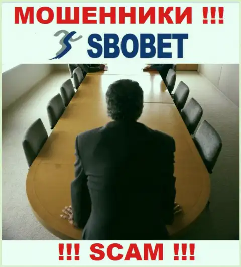 Мошенники SboBet Com не публикуют сведений о их руководителях, будьте очень внимательны !