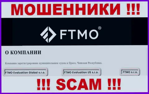 На web-сервисе FTMO сообщается, что ФТМО с.р.о. - это их юридическое лицо, но это не значит, что они добропорядочные