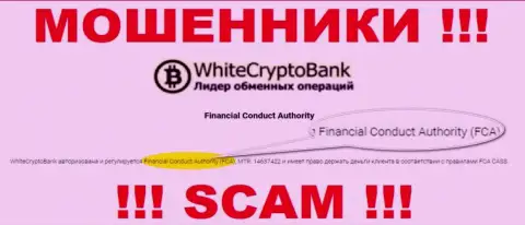 Вайт Крипто Банк - это интернет мошенники, противозаконные деяния которых курируют такие же мошенники - Financial Conduct Authority (FCA)