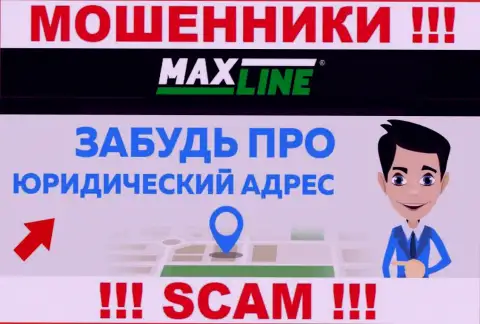 На сайте конторы Max Line не приведены данные относительно ее юрисдикции - мошенники